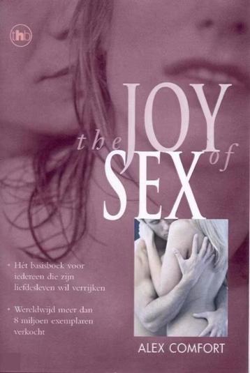 The joy of Sex / Alex Comfort / Nederlandse uitgave beschikbaar voor biedingen