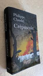 Crépuscule (Philippe Claudel)., Enlèvement ou Envoi, Comme neuf, Europe autre, Philippe Claudel.