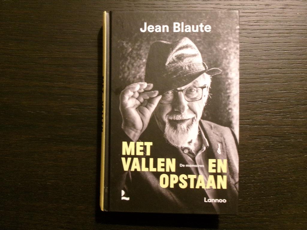 Met vallen en opstaan  -De memoires-  Jean Blaute, Ophalen of Verzenden