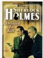 Sherlock Holmes Dressed To Kill, Enlèvement ou Envoi