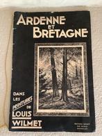 Ardenne et Bretagne, Louis Wilmet - 1931, Antiek en Kunst, Verzenden