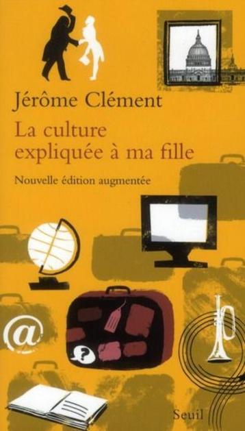 LIVRE : LA CULTURE EXPLIQUEE A MA FILLE disponible aux enchères