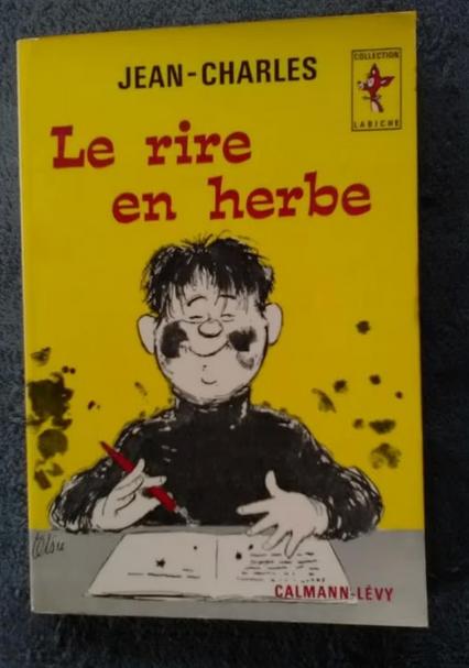 "Le rire en herbe" Jean-Charles (1963), Livres, Humour, Utilisé, Anecdotes et Observations, Enlèvement ou Envoi