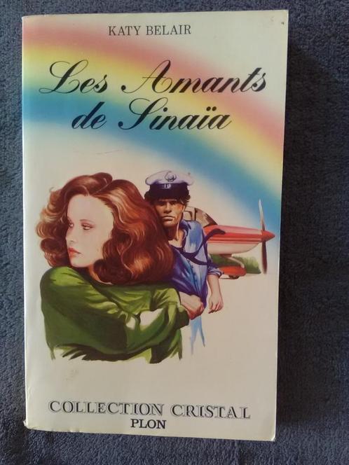 "Les Amants de Sinaïa" Katy Belair (1980), Livres, Romans, Utilisé, Enlèvement ou Envoi