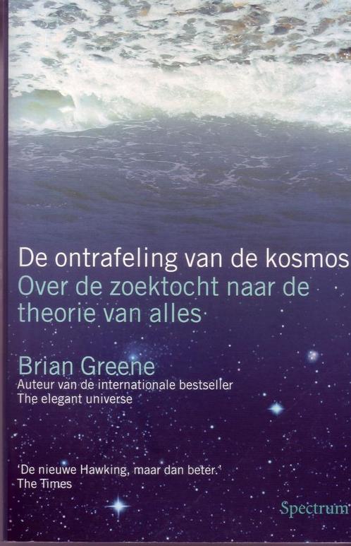 B. GREEN DE ONTRAFELING VAN DE KOSMOS astronomie, Boeken, Wetenschap, Gelezen, Natuurwetenschap, Ophalen of Verzenden
