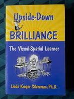 Upside-down brilliance The Visual-Spatial Learner, als nieuw, Livres, Psychologie, Enlèvement ou Envoi, Comme neuf, Psychologie du développement