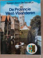 Boek :Reizen door de Benelux:DE PROVINCIE WEST-VLAANDEREN., Ophalen, Zo goed als nieuw