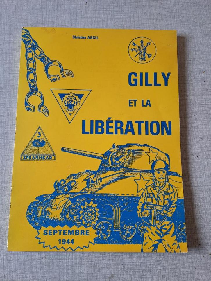 Gilly et la Lilbération, Boeken, Geschiedenis | Nationaal, Zo goed als nieuw, Ophalen of Verzenden