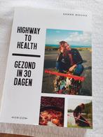 boek Highway to health, Boeken, Ophalen of Verzenden, Gelezen, Dieet en Voeding, Sanne Mouha