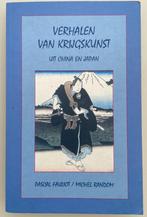 Verhalen van Krijgskunst uit China en Japan, Boeken, Ophalen of Verzenden