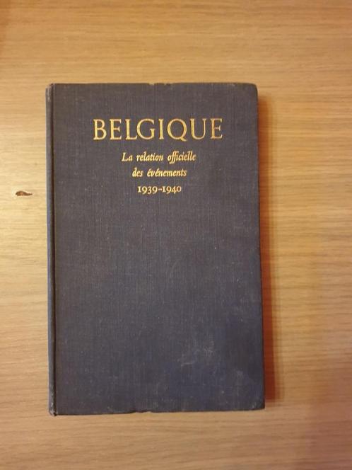 (1940) Belgique. La relation officielle des événements 1939-, Collections, Objets militaires | Seconde Guerre mondiale, Enlèvement ou Envoi