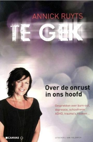 Te Gek, Annick Ruyts -  Over de onrust in ons hoofd   beschikbaar voor biedingen