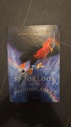 Sans laisser de trace sur la planète des rêves, Enlèvement ou Envoi, Myron van der Velden