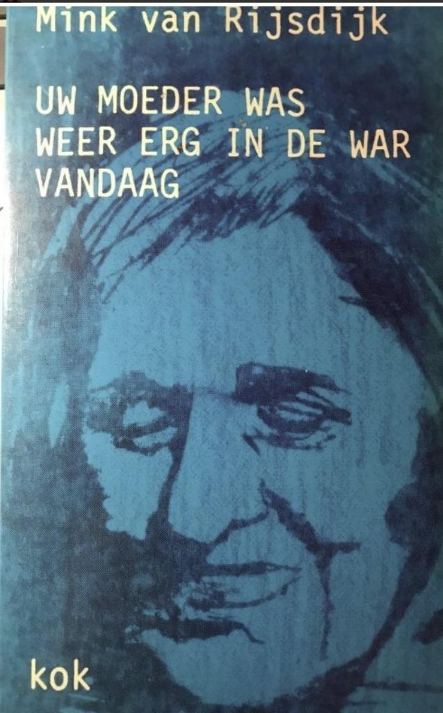Uw moeder was weer erg in de war vandaag, Mink van Rijsdijk, Boeken, Psychologie, Zo goed als nieuw, Verzenden
