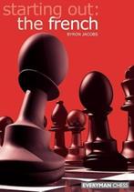 Schaakboek: Starting out - the French (Byron Jacobs), Hobby en Vrije tijd, Denksport en Puzzels, Ophalen, Gebruikt, Schaken