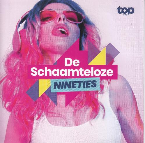 De Schaamteloze Nineties van Top Radio, CD & DVD, CD | Compilations, Pop, Envoi