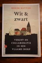 Wit & Zwart Verzet Collaboratie In Een Vlaams Dorp zonhoven, Boeken, Oorlog en Militair, Ophalen of Verzenden, Tweede Wereldoorlog