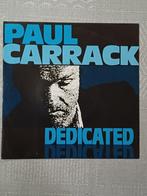 Paul Carrack – Dedicated  1990 Synth Pop  nMint, Comme neuf, 7 pouces, Pop, Enlèvement ou Envoi