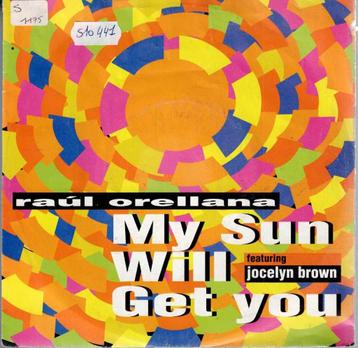 Vinyl, 7"    -    Raúl Orellana – My Sun Will Get You beschikbaar voor biedingen