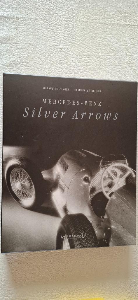 Boek Mercedes-benz - Silver Arrows, Boeken, Auto's | Boeken, Zo goed als nieuw, Mercedes, Ophalen of Verzenden