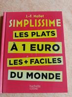 Simplissime - Les plats à 1 euro les + faciles du monde, Jean-François Mallet, Ophalen of Verzenden, Zo goed als nieuw, Europa