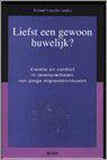 Liefst een gewoon huwelijk ? creatie en conflict beschikbaar voor biedingen