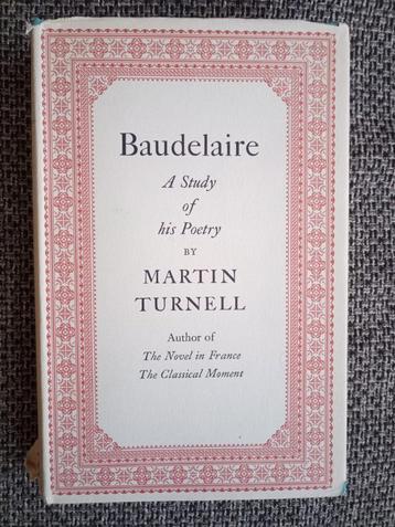 Baudelaire. A study of his poetry - Martin Turnell beschikbaar voor biedingen