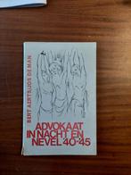 Advokaat in nacht en nevel '40 - '45 - Bert Aerts Jos De Man, Boeken, Ophalen of Verzenden, Zo goed als nieuw, Overige onderwerpen
