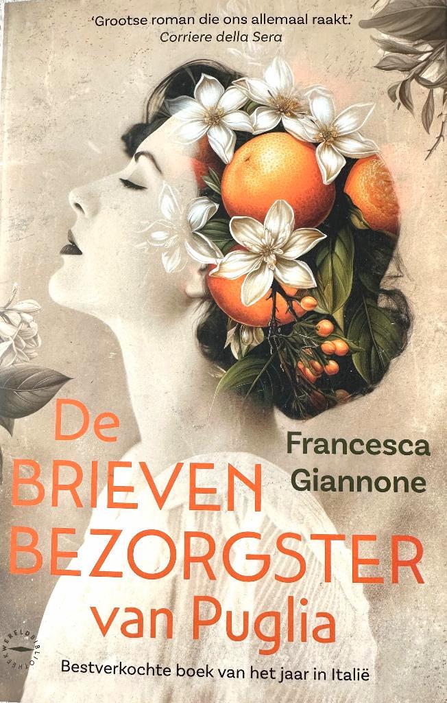 DE BRIEVENBEZORGSTER VAN PUGLIA Francesca Giannone, Boeken, Romans, Zo goed als nieuw, Europa overig, Ophalen of Verzenden
