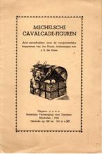 Steendrukken: De Mechelsche Cavalcade-figuren, Ophalen