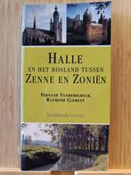 Halle en het bosland tussen Zenne en Zoniën, Nieuw, Overige merken, Vanhemelryck Fernand e.a., Ophalen of Verzenden