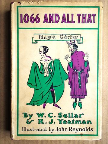 1066 and All That: a Memorable History of England, ...- 1930 beschikbaar voor biedingen