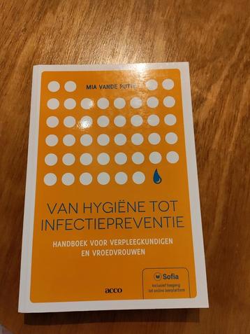 Mia Vande Putte - Van hygiëne tot infectiepreventie beschikbaar voor biedingen