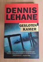 Boek : gesloten kamer / Dennis Lehane, Ophalen of Verzenden, Zo goed als nieuw