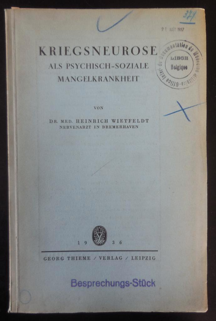 Kriegsnévrose - H. Wietfeldt - 1936, Livres, Guerre & Militaire, Enlèvement ou Envoi
