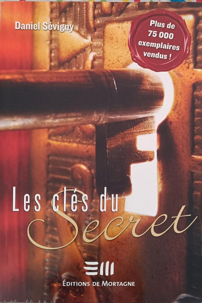 Les clés du secret : Daniel Sévigny : GRAND FORMAT, Livres, Psychologie, Utilisé, Psychologie sociale, Enlèvement ou Envoi
