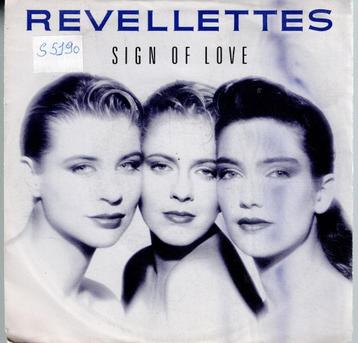 Vinyl, 7"   /   Revellettes* – Sign Of Love