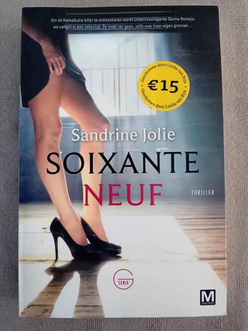 Sandrine Jolie - Soixante neuf, Boeken, Thrillers, Zo goed als nieuw, Ophalen of Verzenden