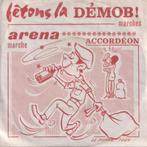 Accordéon – Fètons le Demob / Arena – Single, Cd's en Dvd's, Vinyl Singles, Pop, Gebruikt, Ophalen of Verzenden, 7 inch