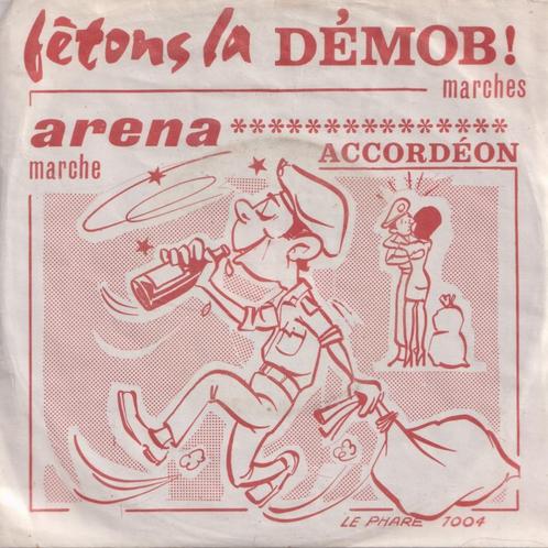 Accordéon – Fètons le Demob / Arena – Single, Cd's en Dvd's, Vinyl Singles, Gebruikt, Single, Pop, 7 inch, Ophalen of Verzenden