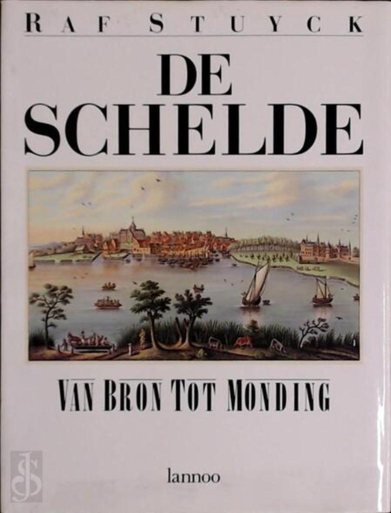 De Schelde van bron tot monding ; (Antwerpen !), Ophalen of Verzenden, Gelezen