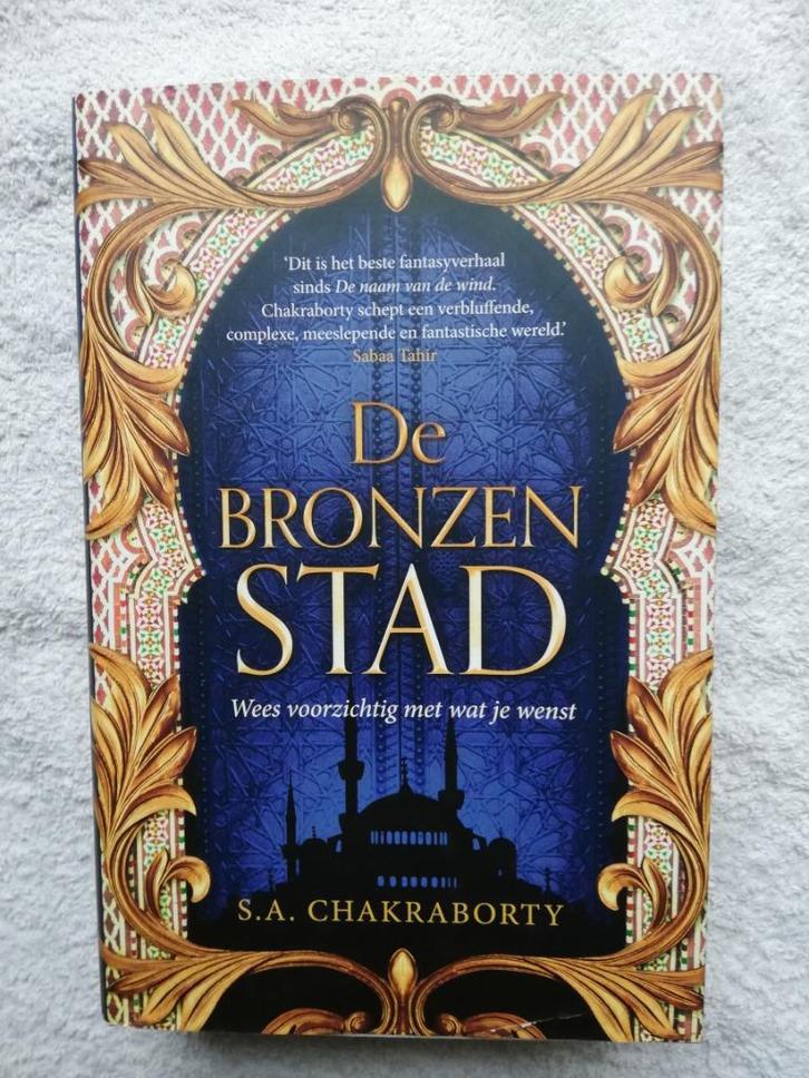 De bronzen Stad Chakraborty, Boeken, Fantasy, Zo goed als nieuw, Ophalen of Verzenden