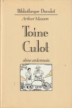 Toine Culot obèse ardennais Arthur Masson, Livres, Comme neuf, Arthur Masson, Enlèvement ou Envoi, Histoires