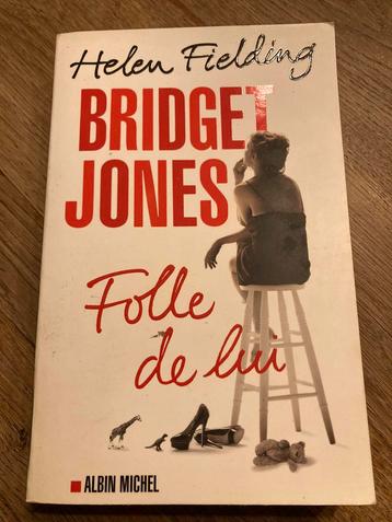 Roman Bridget Jones : folle de lui » de Helen Fielding