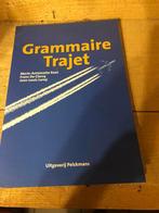 Grammaire Traject, Boeken, Frans, Ophalen of Verzenden, Zo goed als nieuw