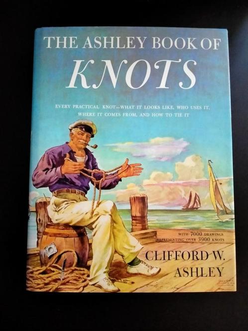 The Ashley book of knots. >3900 noeuds, 610 pages, Livres, Loisirs & Temps libre, Enlèvement ou Envoi