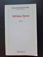 Adriana Sposa - Françoise Mallet-Joris, Enlèvement ou Envoi, Utilisé, Europe autre, Françoise Mallet-Joris