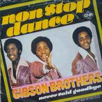 Gibson Brothers - Non stop dance, 7 inch, Single, Dance, Ophalen of Verzenden
