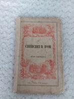 Oud boek Le chercheur d'or. Jean Lefranc 1877, Antiek en Kunst, Antiek | Boeken en Manuscripten, Ophalen of Verzenden