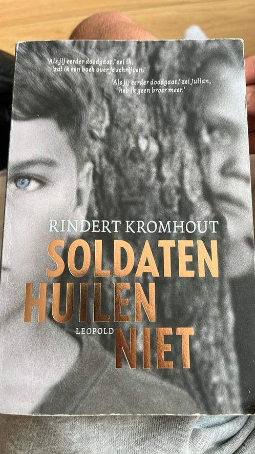 Rindert Kromhout - Soldaten huilen niet, Boeken, Kinderboeken | Jeugd | 13 jaar en ouder, Zo goed als nieuw, Ophalen